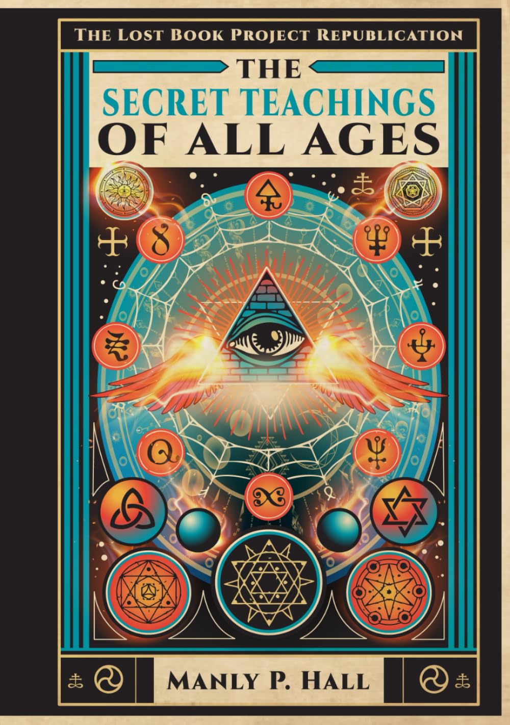 The Secret Teachings of All Ages | Manly P. Hall (Illustrated Esoteric Compendium)