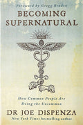 Becoming Supernatural | Dr. Joe Dispenza (Mind, Energy & Transformation Guide)