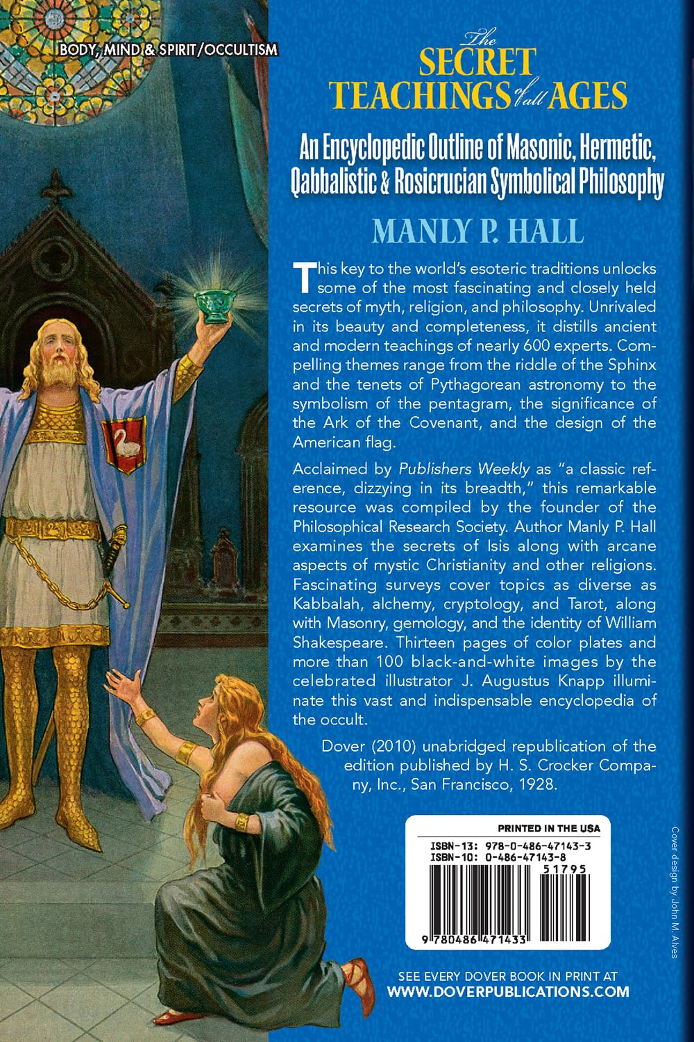 The Secret Teachings of All Ages: an Encyclopedic Outline of Masonic, Hermetic, Qabbalistic and Rosicrucian Symbolical Philosophy (Dover Occult)