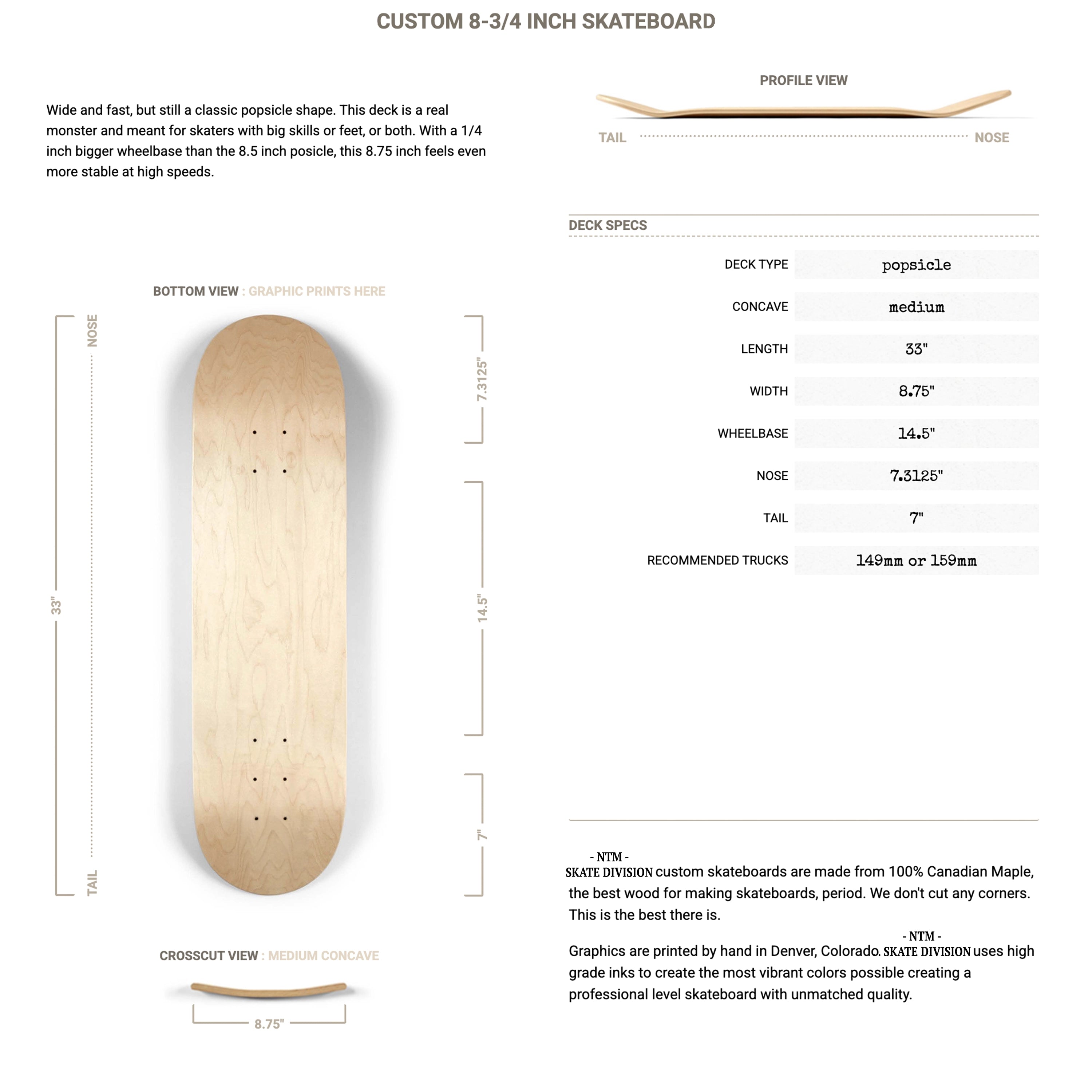 Skateboard deck specifications 8.75 x 33 Canadian maple popsicle shape
